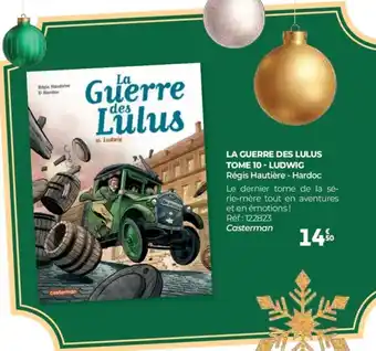 Auchan La guerre des lulus tome 10 - ludwig offre
