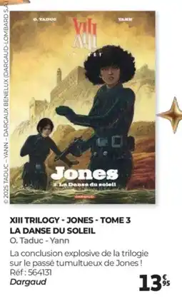 Auchan Xiii trilogy - jones - tome 3 la danse du soleil offre