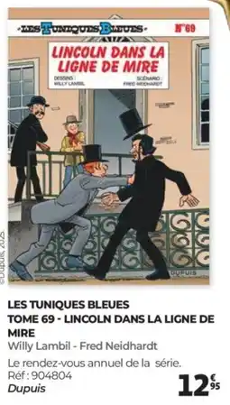 Auchan Les tuniques bleues tome 69 - lincoln dans la ligne de mire offre