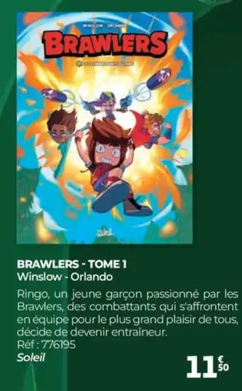 Auchan BRAWLERS Tome 1 offre