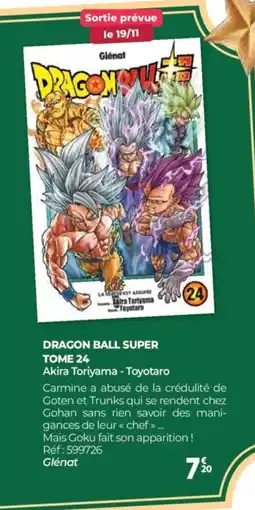 Auchan Dragon ball super tome 24 offre