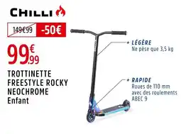 Intersport CHILLI Trottinette Freestyle Rocky Neochrome Enfant offre