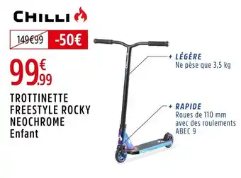 Intersport CHILLI Trottinette Freestyle Rocky Neochrome Enfant offre