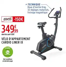 Intersport CARE Vélo d'appartement Cardio Liner IX offre