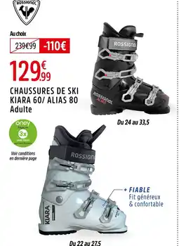Intersport ROSSIGNOL Chaussures de ski kiara 60/ alias 80 adulte offre