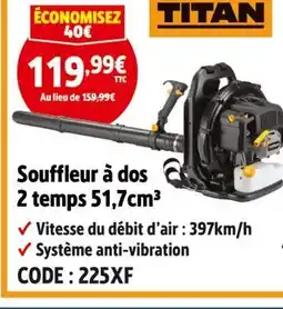 Screwfix TITAN Souffleur à dos 2 temps 51,7cm³ offre