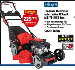 Screwfix SCHEPPACH Tondeuse thermique autotractée 173cm3 ms173-51e 51cm offre
