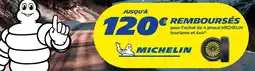 Euromaster Michelin Jusqu'à 120€ remboursés pour l'achat de 4 pneus Michelin tourisme et 4x4 offre