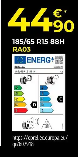 Euromaster Rotalla 185/65 R15 88H RA03 offre