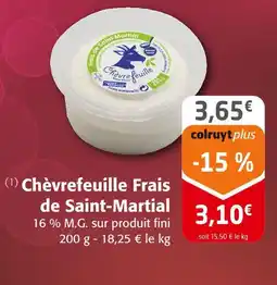 Colruyt SAINT-MARTIAL Chèvrefeuille Frais offre