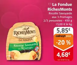 Colruyt La Fondue RichesMonts offre
