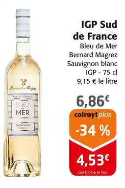 Colruyt BERNARD MAGREZ IGP Sud de France offre