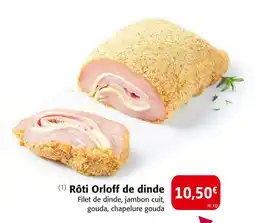 Colruyt Rôti Orloff de dinde offre