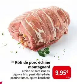 Colruyt Rôti de porc échine montagnard offre
