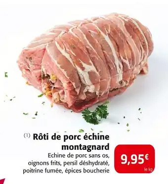 Colruyt Rôti de porc échine montagnard offre