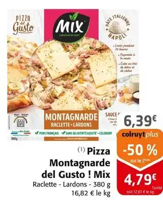 Colruyt MIX Pizza Montagnarde del Gusto ! offre