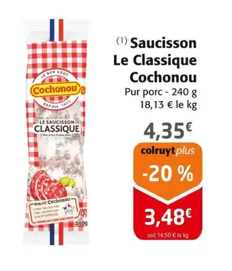 Colruyt COCHONOU Saucisson Le Classique offre