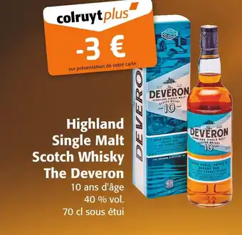 Colruyt THE DEVERON Highland single malt scotch whisky offre