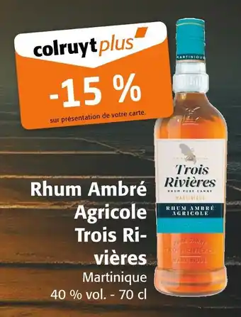 Colruyt Trois Rivières Rhum Ambré Agricole offre
