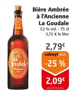 Colruyt LA GOUDALE Bière Ambrée à l’Ancienne offre