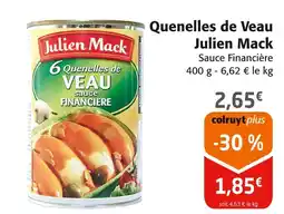 Colruyt JULIEN MACK Quenelles de Veau offre