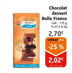 Colruyt Belle France Chocolat dessert offre