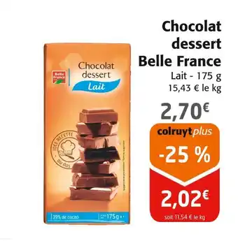 Colruyt Belle France Chocolat dessert offre
