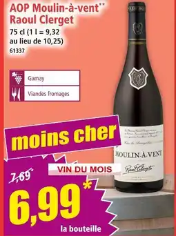 Norma RAOUL CLERGET AOP Moulin-à-vent offre