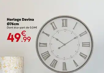 Maxi Bazar Horloge Davina offre