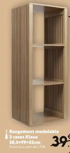Maxi Bazar Rangement modulable 3 cases Klaus offre