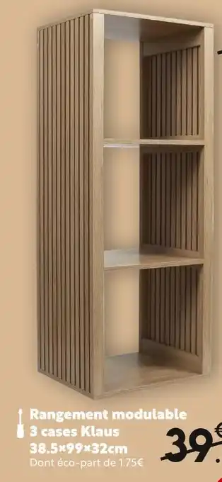 Maxi Bazar Rangement modulable 3 cases Klaus offre