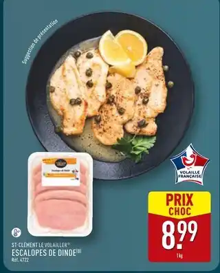 ALDI ST-CLÉMENT LE VOLAILLER Escalopes de dinde offre