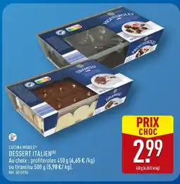 ALDI CUCINA NOBILE Dessert Italien - Profiteroles offre