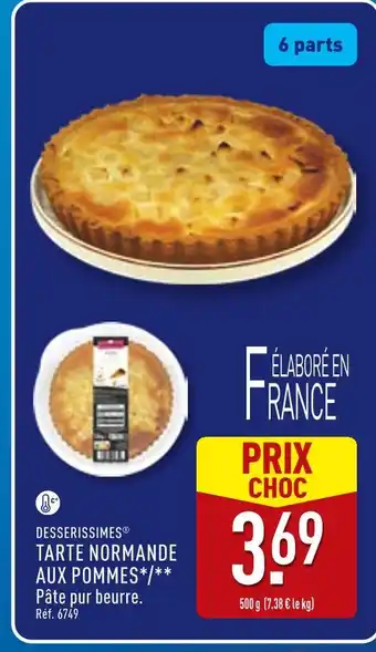 ALDI DESSERISSIMES Tarte Normande aux Pommes offre