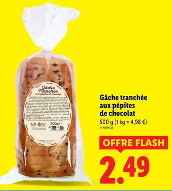 Lidl Gâche tranchée aux pépites de chocolat offre
