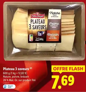 Lidl Chêne d'Argent Plateau 3 saveurs offre