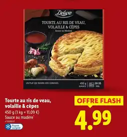 Lidl DELUXE Tourte au ris de veau, volaille & cèpes offre