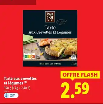 Lidl TOQUE DU CHEF Tarte aux crevettes et légumes offre