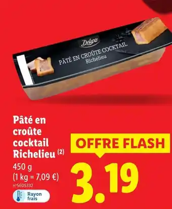 Lidl Deluxe Pâté en croûte cocktail Richelieu offre