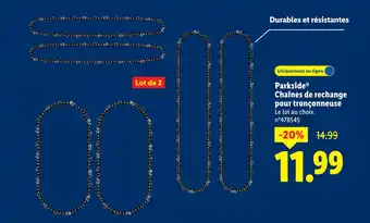 Lidl Parkside Chaînes de rechange pour tronçonneuse offre
