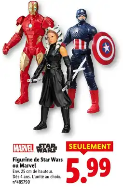 Lidl Figurine de Star Wars ou Marvel offre