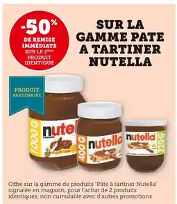 U Express NUTELLA -50% de remise immédiate sur la gamme pate a tartiner nutella offre