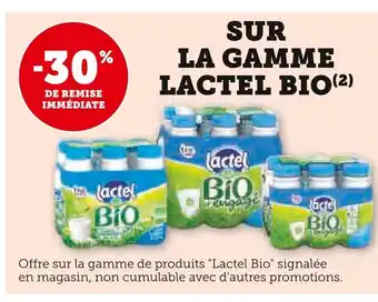 U Express LACTEL -30% de remise immédiate sur la gamme Lactel bio offre
