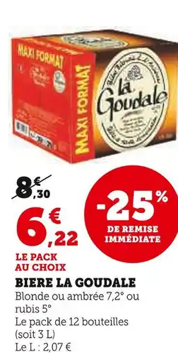 U Express La Goudale Bière offre