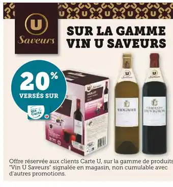 U Express U Saveurs 20% versés sur ma Carte U sur la gamme vin U Saveurs offre