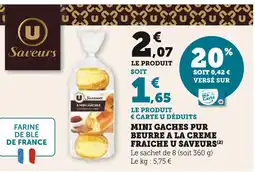 U Express U Saveurs Mini gâches pur beurre à la crème fraîche offre