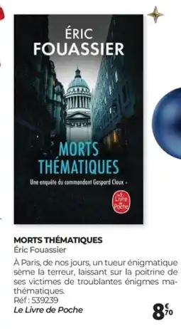 Auchan ÉRIC FOUASSIER Morts thématiques offre