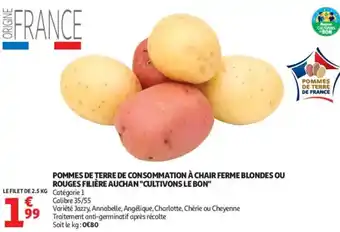 Auchan Pommes de terre de consommation à chair ferme blondes ou rouges filière auchan cultivons le bon offre