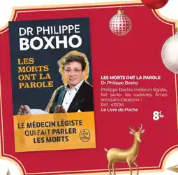 Auchan DR PHILIPPE BOXHO Les morts ont la parole offre