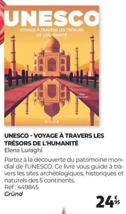 Auchan Unesco - voyage à travers les trésors de l'humanité offre